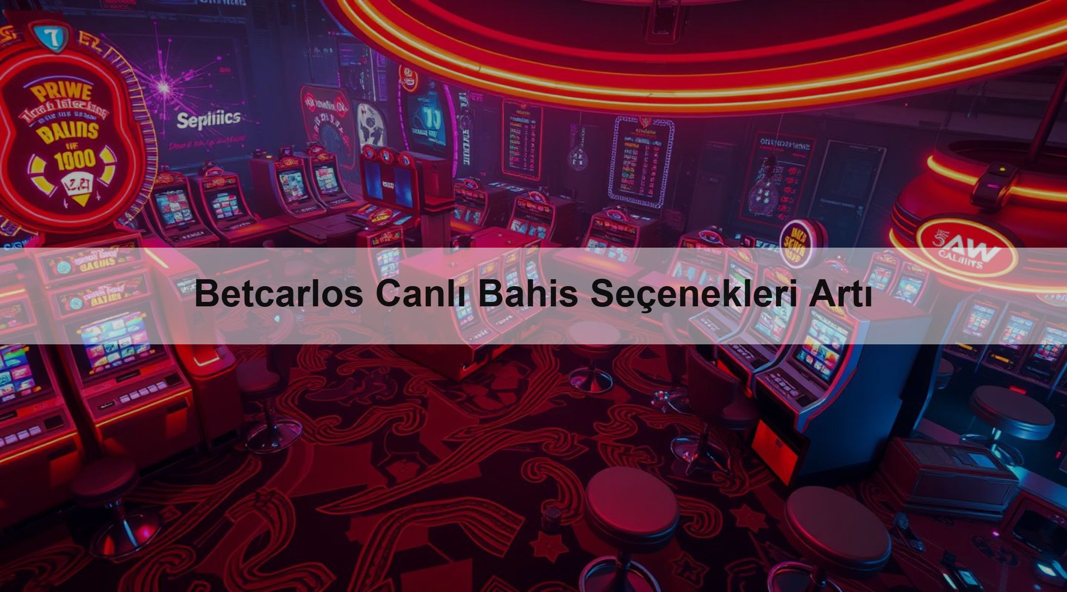 Betcarlos Canlı Bahis Seçenekleri Artı