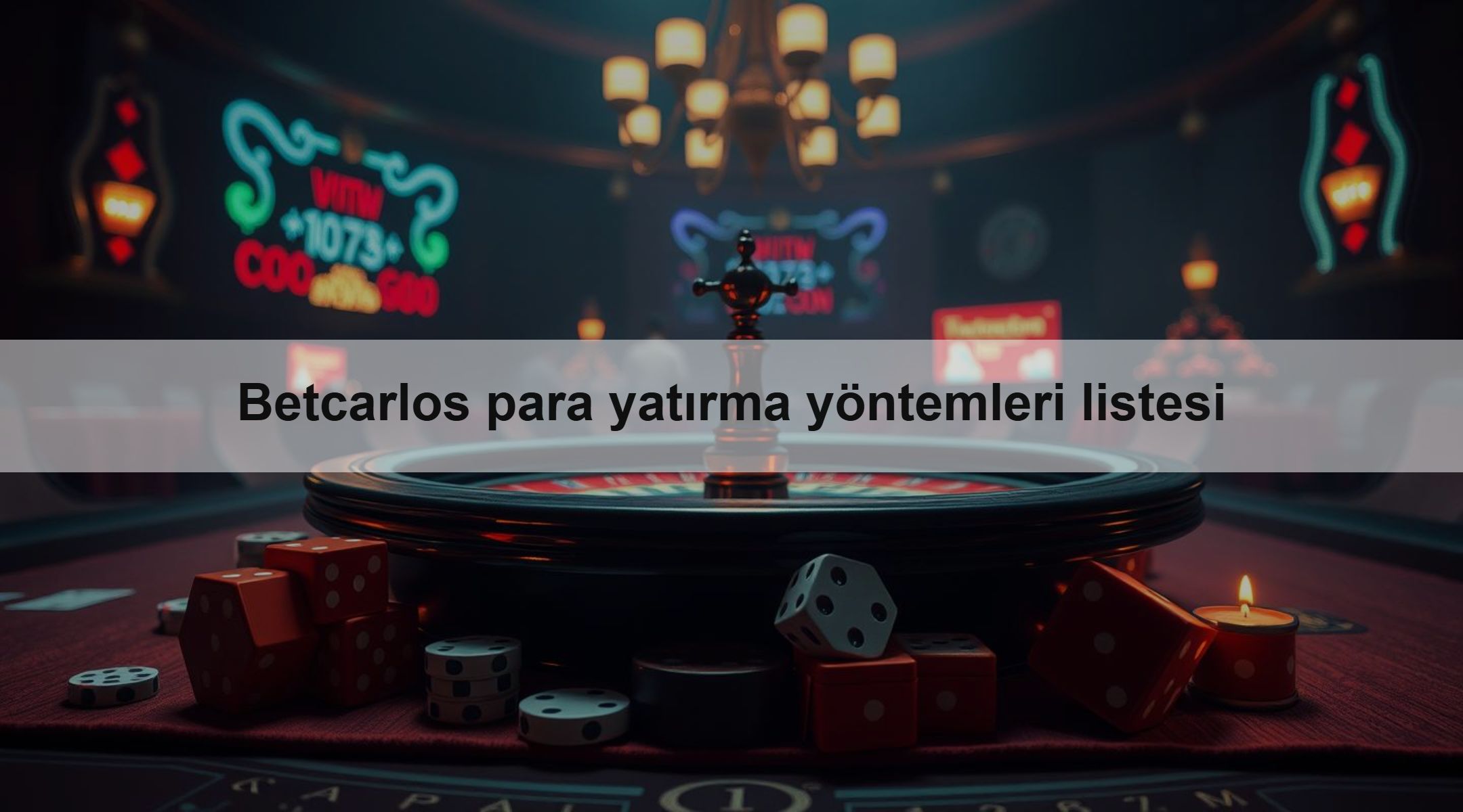 Betcarlos para yatırma yöntemleri listesi